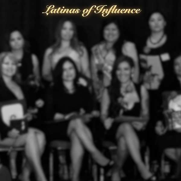 Request for Nominations  – 2014 Latinas of Influence