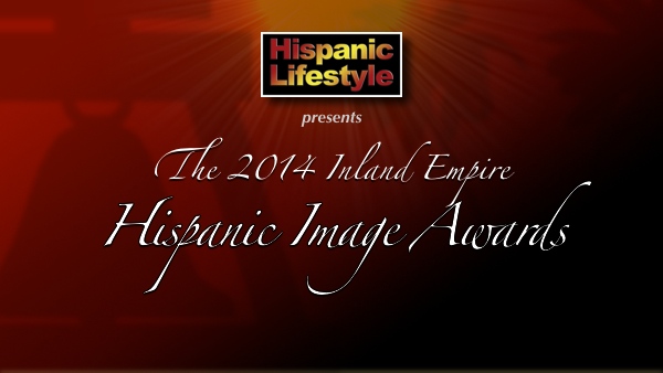 Event | 2014 Inland Empire Hispanic Image Awards