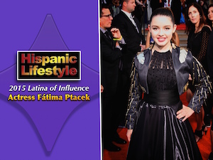 Latina of Influence | Fátima Ptacek