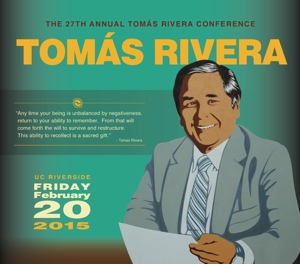 27th annual Tomás Rivera Conference | February 20, 2015