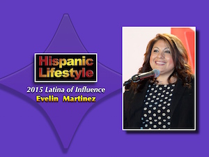 Latina of Influence | Evelin Martinez