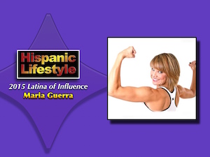 Latina of Influence | Maria Guerra