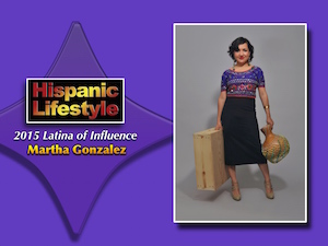 Latina of Influence | Martha Gonzalez