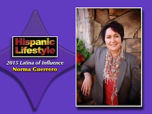 Latina of Influence | Norma Guerrero