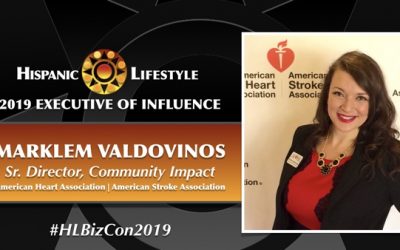 2019 Executive of Influence | Marklem Valdovinos Sr. Community Impact Director,  American Heart Association (AHA)