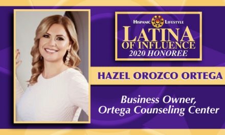 2020 Latina of Influence | Hazel Ortega