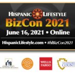 Hispanic Lifestyle’s BizCon 2021 | ONLINE JUNE 16, 2021