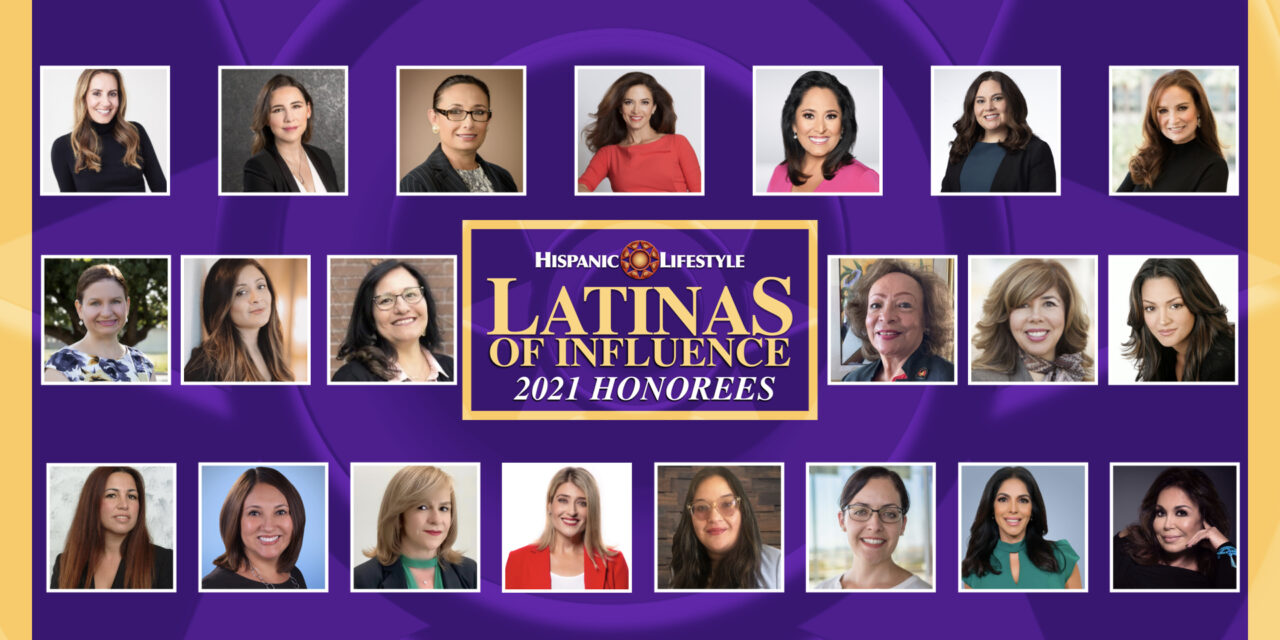 Hispanic Lifestyle’s 2021 Latinas of Influence