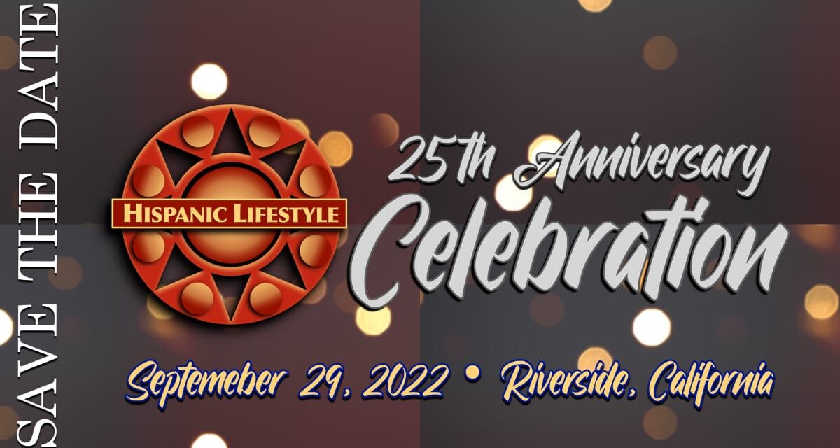Hispanic Lifestyle’s 25th Anniversary Celebration