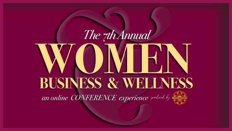 7th Annual Women Business Wellness Conference