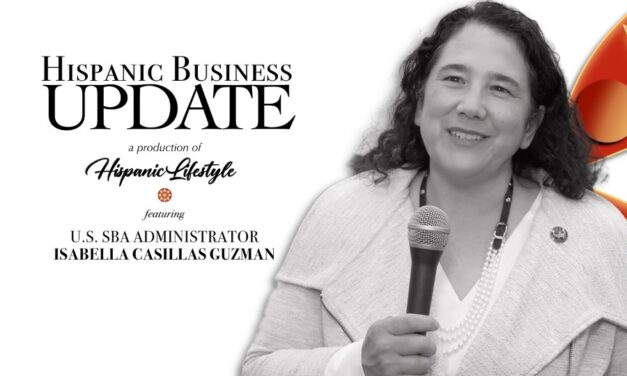 Hispanic Business Update | U.S. SBA Administrator Isabella Casillas Guzman