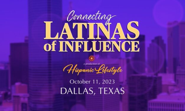 Connecting Latinas of Influence – Dallas, Texas