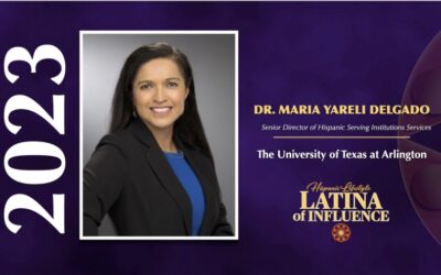 Dr. Maria Yareli Delgado | 2023 Latina of Influence