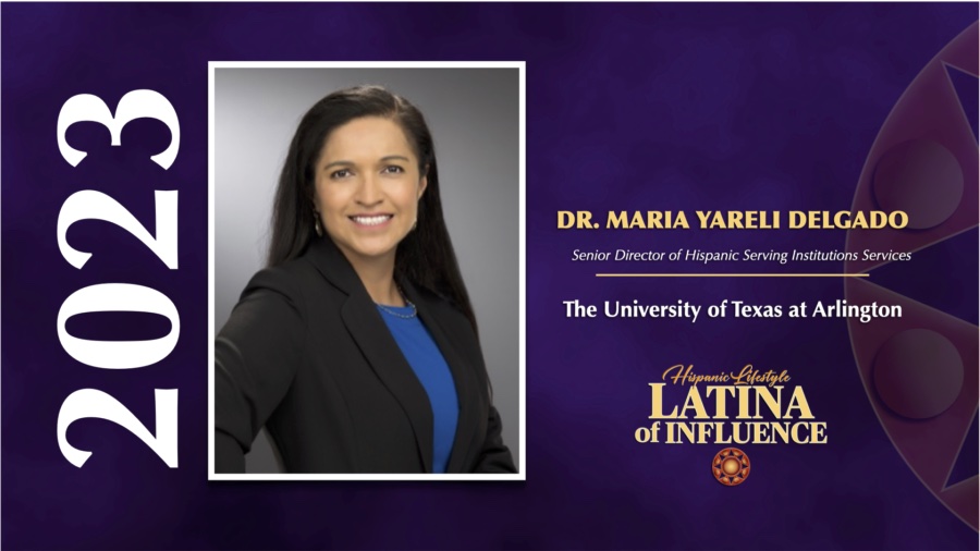 Dr. Maria Yareli Delgado | 2023 Latina of Influence