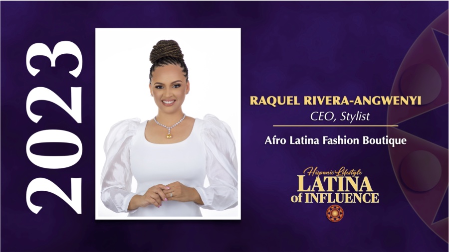 Raquel Rivera-Angwenyi | 2023 Latina of Influence