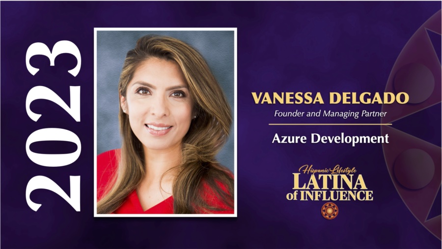 Vanessa Delgado | 2023 Latina of Influence