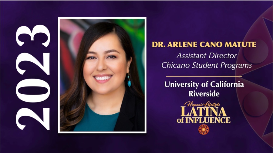 Dr. Arlene Cano Matute | 2023 Latina of Influence