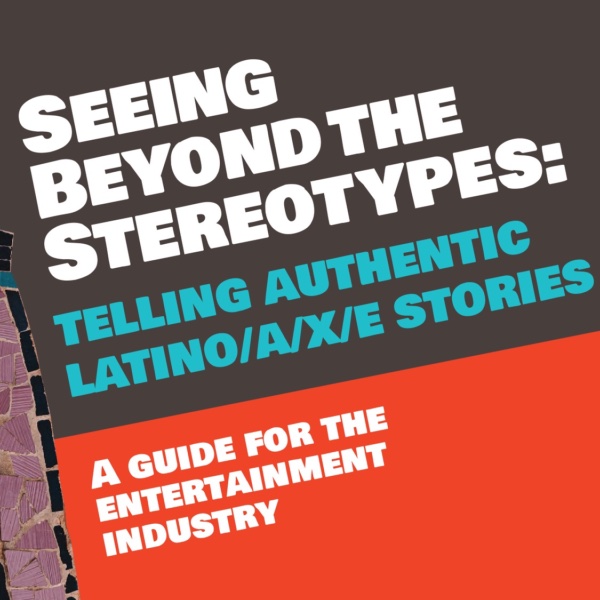 Seeing Beyond The Stereotypes: Telling Authentic Latino/a/x/e Stories